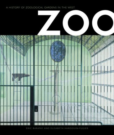 Stock image for Zoo: A History of Zoological Gardens in the West for sale by Book Deals