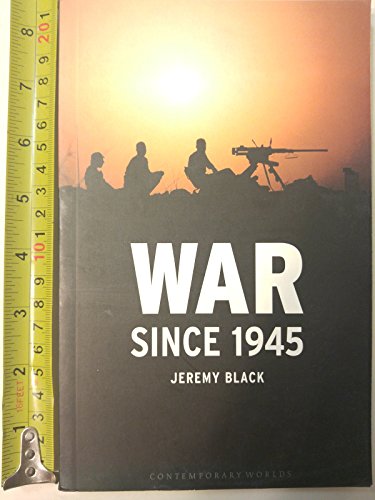 Stock image for War Since 1945 for sale by Better World Books: West