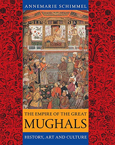 Beispielbild fr The Empire of the Great Mughals: History, Art and Culture zum Verkauf von More Than Words
