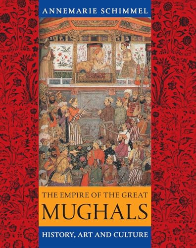 Stock image for The Empire of the Great Mughals: History, Art and Culture for sale by More Than Words