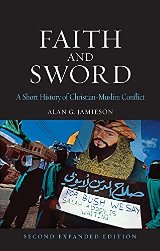 9781861892720: Faith and Sword: A Short History of Christian-Muslim Conflict (Reaktion Books - Globalities)