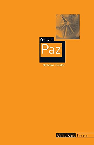 9781861893031: Octavio Paz (Critical Lives)
