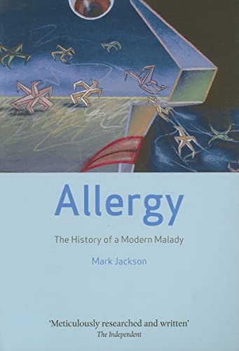Stock image for Allergy : The History of a Modern Malady for sale by Better World Books: West
