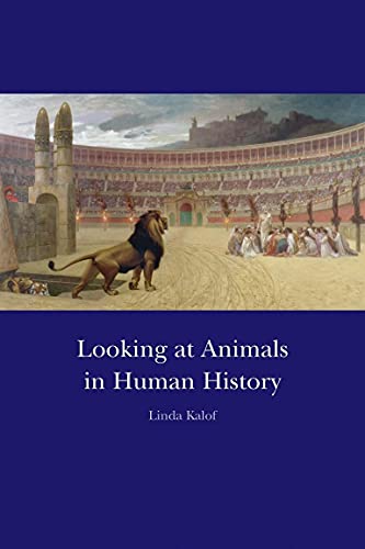 Beispielbild fr Looking at Animals in Human History zum Verkauf von WorldofBooks