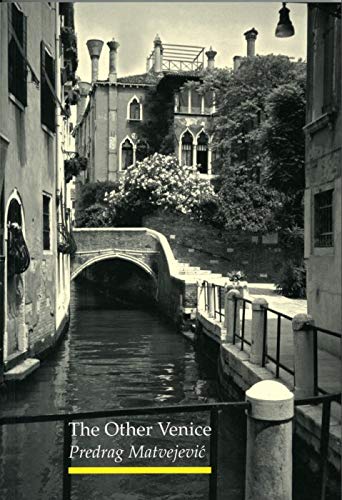 Stock image for The Other Venice: Secrets of the City (Topographics) for sale by Goldstone Books