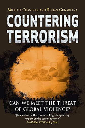 Countering Terrorism: Can We Meet the Threat of Global Violence? - Chandler, Michael