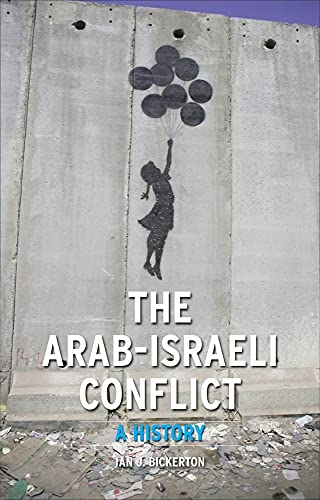 Stock image for The Arab-Israeli Conflict: A History for sale by ThriftBooks-Dallas