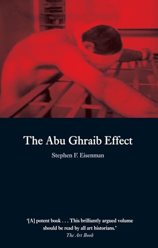 Imagen de archivo de Abu Ghraib Effect a la venta por TextbookRush