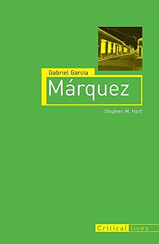 9781861897633: Gabriel Garca Mrquez (Critical Lives)