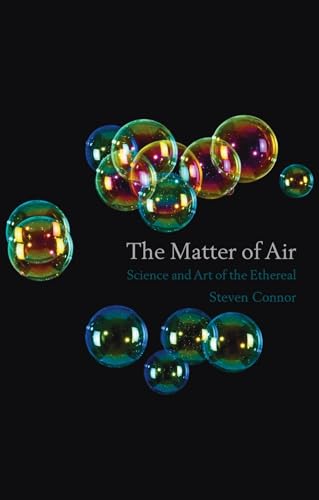 9781861897664: The Matter of Air: Science and Art of the Ethereal