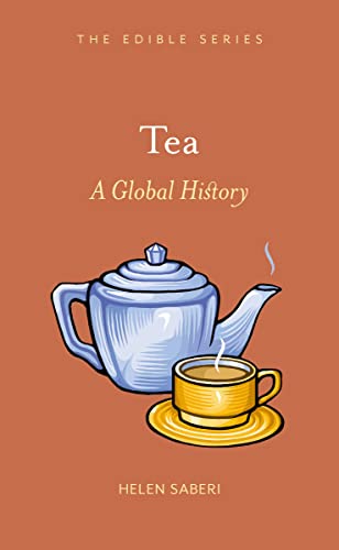 Imagen de archivo de Tea (Edible): A Global History a la venta por WorldofBooks