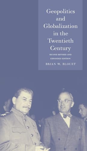 Imagen de archivo de Geopolitics and Globalization in the Twentieth Century: Second Revised and Expanded Edition (Globalities) a la venta por Wonder Book