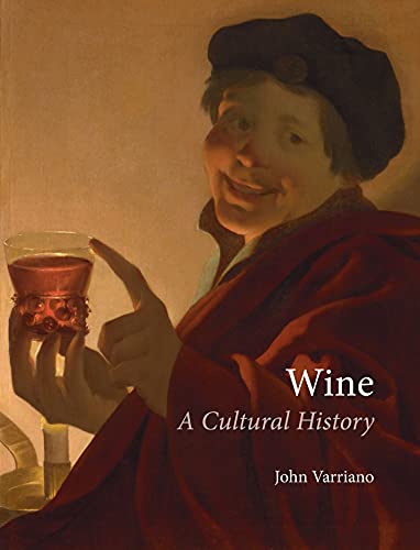 Wine: A Cultural History (9781861897909) by Varriano, John