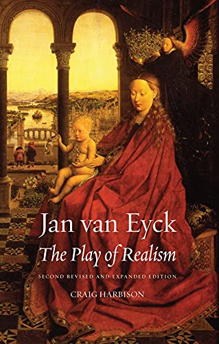 Stock image for Jan Van Eyck: The Play of Realism for sale by AwesomeBooks