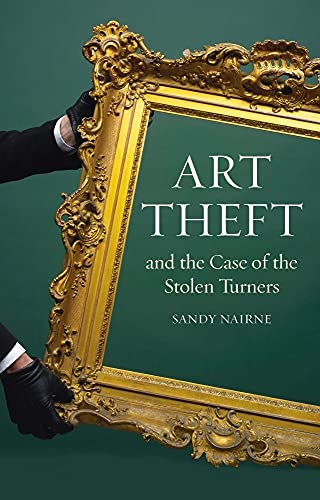 Stock image for Art Theft and the Case of the Stolen Turners for sale by Hippo Books