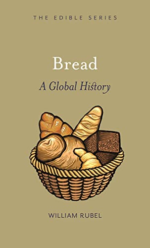 9781861898548: Bread: A Global History (Edible)