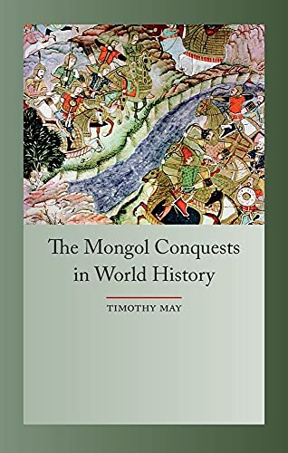 9781861898678: The Mongol Conquest in World History (Globalities)