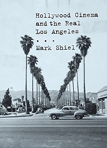 9781861899026: Hollywood Cinema and the Real Los Angeles