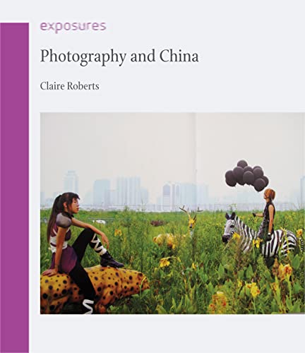 9781861899118: Photography and China