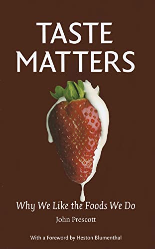 Imagen de archivo de Taste Matters : Why We Like the Foods We Do a la venta por Better World Books