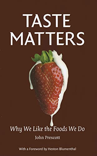 9781861899149: Taste Matters: Why We Like the Foods We Do