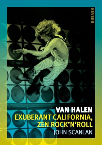 Beispielbild fr Van Halen : Exuberant California, Zen Rock'n'roll zum Verkauf von Better World Books