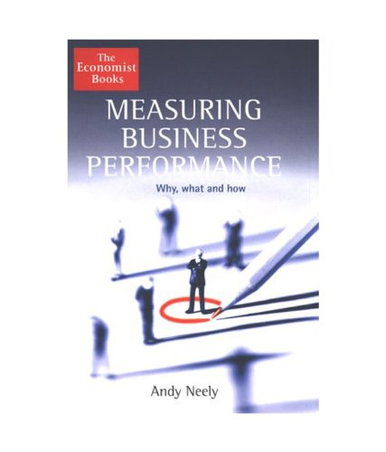 Beispielbild fr Measuring Business Performance : Why, What and How zum Verkauf von Better World Books