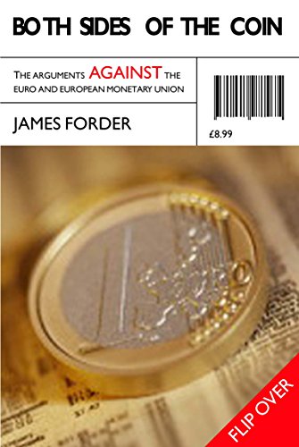 Both Sides of the Coin: The Arguments for and Against the Euro (9781861971074) by Huhne, Christopher; Forder, James