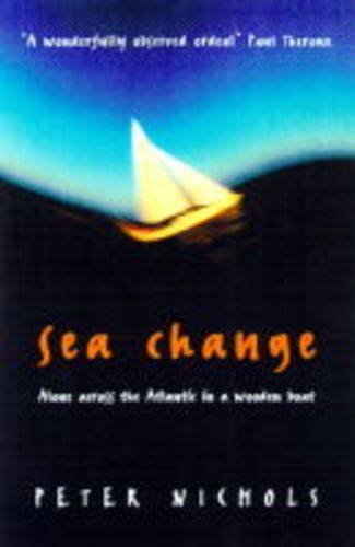 Beispielbild fr Sea Change: Alone Across the Atlantic in a Wooden Boat zum Verkauf von WorldofBooks