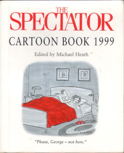 Stock image for The Spectator Cartoon Book 1999 for sale by WorldofBooks