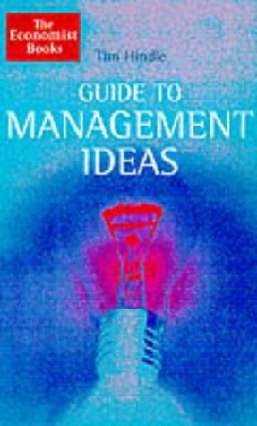 Beispielbild fr Guide To Management Ideas (The Economist Books) zum Verkauf von medimops