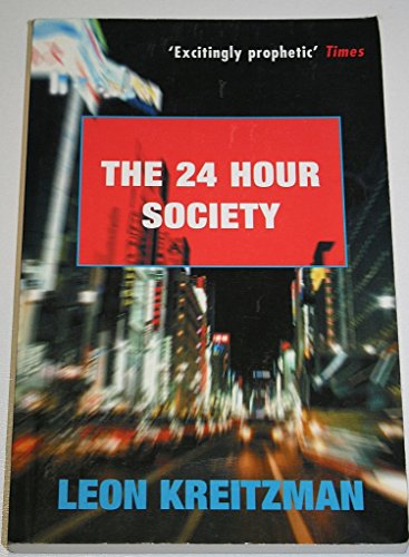Stock image for The 24 Hour Society for sale by WorldofBooks
