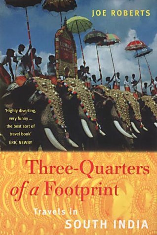 9781861971968: Three-Quarters of a Footprint: Travels in South India [Lingua Inglese]