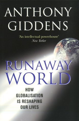 Stock image for Runaway World: How Globalisation Is Shaping Our Lives for sale by Hippo Books