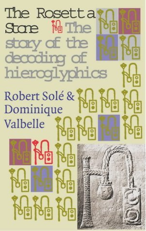 Stock image for The Rosetta Stone: The Story of the Decoding of Hieroglyphics for sale by WorldofBooks
