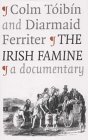 Beispielbild fr The Irish famine: A documentary zum Verkauf von Books From California