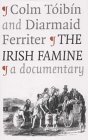 9781861972491: The Irish Famine: A Documentary