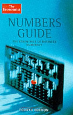 9781861972699: The Economist Numbers Guide 6th Edition: The Essentials of Business Numeracy