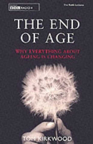 Imagen de archivo de The End of Age: Why Everything About Aging Is Changing a la venta por Front Cover Books