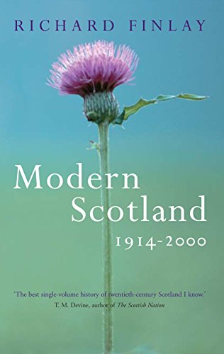 Beispielbild fr Modern Scotland 1914-2000 zum Verkauf von Better World Books