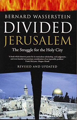 Beispielbild fr Divided Jerusalem: The Struggle for the Holy City zum Verkauf von AwesomeBooks