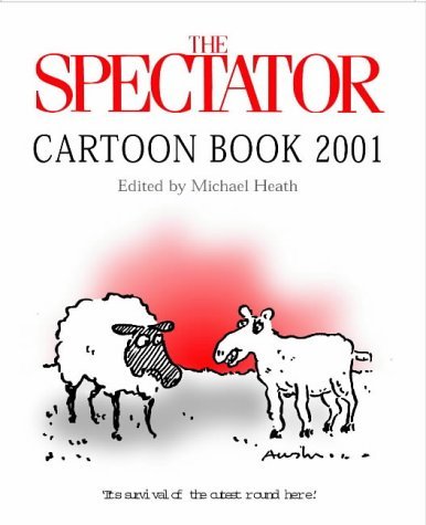 Beispielbild fr Spectator Cartoon Book 2001 zum Verkauf von WorldofBooks