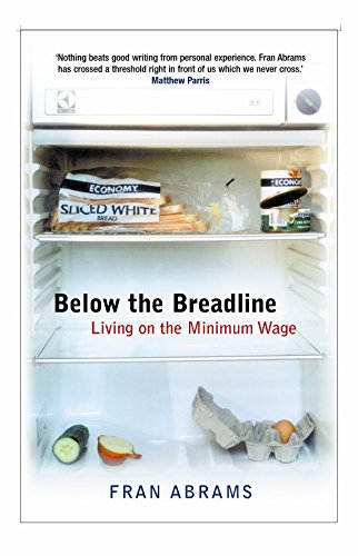 Stock image for Below the Breadline: Living on the Minimum Wage for sale by SecondSale