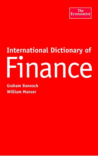 Beispielbild fr International Dictionary Of Finance (The Economist) zum Verkauf von Reuseabook