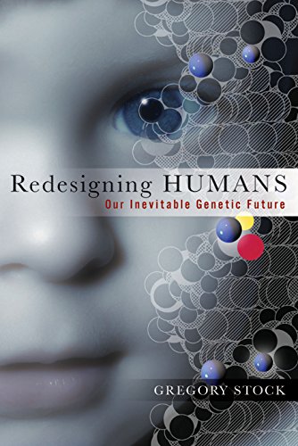 Beispielbild fr Redesigning Humans: Choosing Our Childrens Genes zum Verkauf von Reuseabook