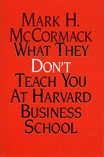 Beispielbild fr What They Don't Teach You at Harvard Business School zum Verkauf von Greener Books