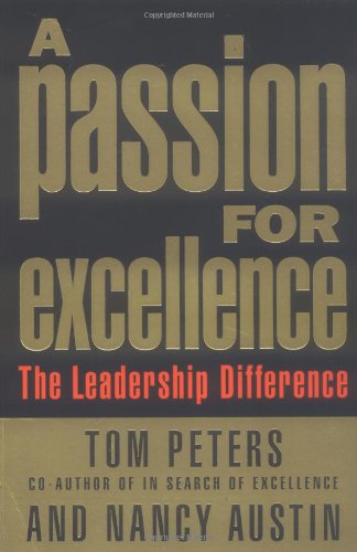 Beispielbild fr A Passion For Excellence: The Leadership Difference zum Verkauf von WorldofBooks