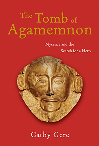 Beispielbild fr The Tomb of Agamemnon: Mycenae and the Search for a Hero zum Verkauf von WorldofBooks