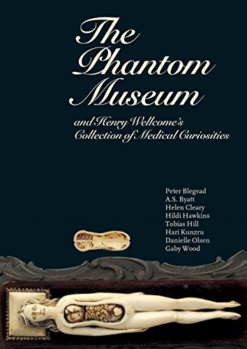 Stock image for The Phantom Museum: And Henry Wellcome's Collection of Medical Curiosities for sale by Midtown Scholar Bookstore