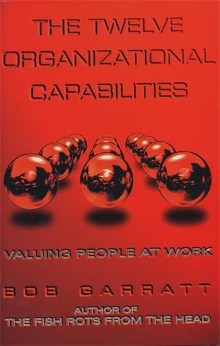 9781861976802: The Twelve Organizational Capabilities: Valuing People at Work